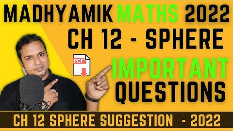 Madhyamik Math Suggestion WBBSE Class 10 Math Chapter 12 Sphere By Ramadan Tutorial