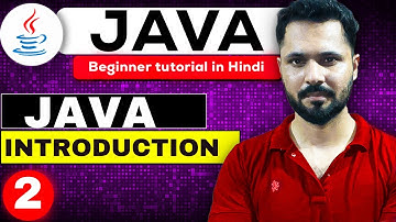 Java tutorial in Hindi for beginners #2 What is Java ?