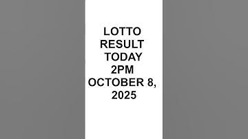Lotto Result Today 2pm OCTOBER 8, 2025 #lottoresultstoday