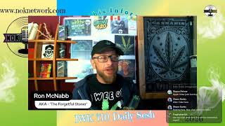 Weedy Wednesdays on the NOK 710 Daily Sesh