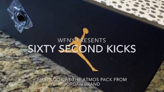 Sixty Second Kicks: The Atmos Pack from Jordan Brand