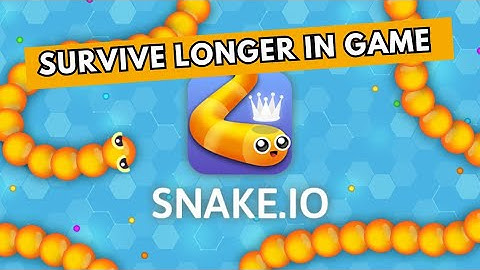 How to Survive Longer in Snake.io 2025?