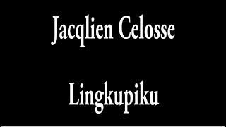 Jacqlien Celosse - Lingkupiku chords
