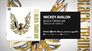 Watch Mickey Avalon Black Transam video