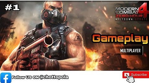 Modern Combat 4: Zero Hour - Android Gameplay - Walkthrough - Part 1 - Mission 1 by Chottopola