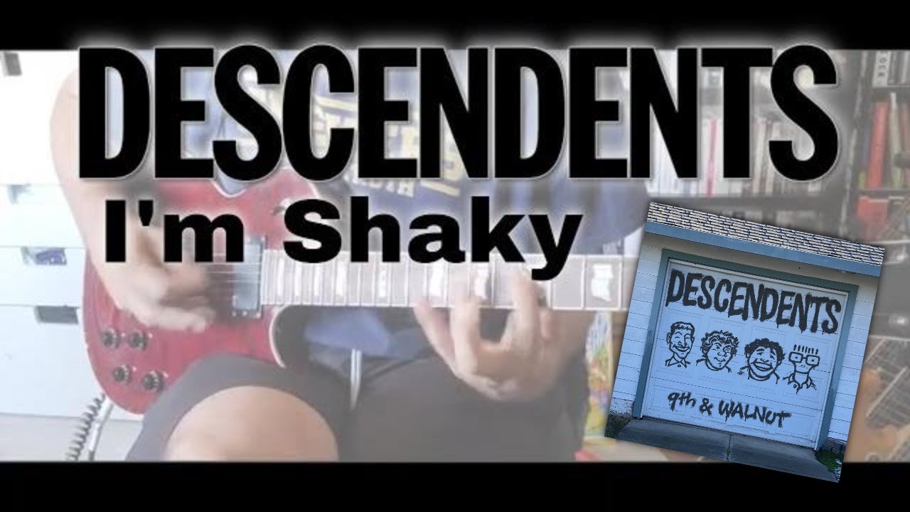 Descendents - I'm Shaky [9th & Walnut #8] (Guitar Cover)