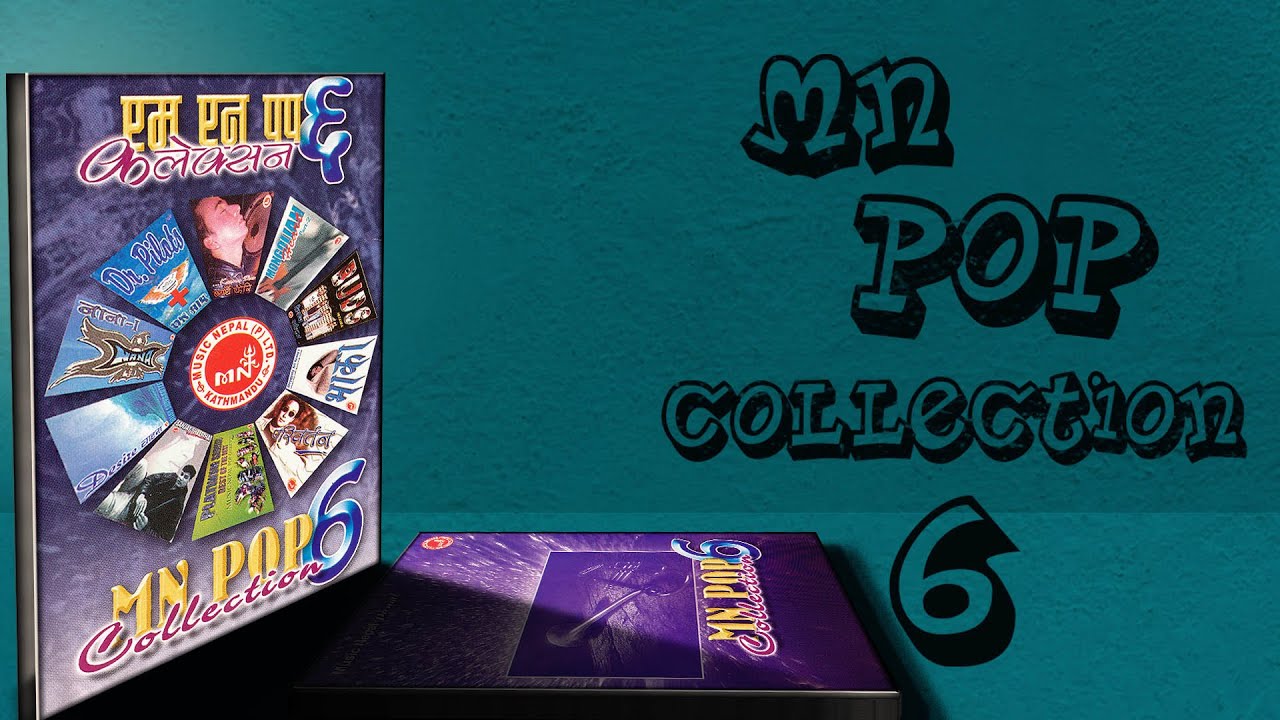 MN Pop Collection 6 Soltini  Kun Batoma  Sadhai Timro  Byarthai Feri  Joon Bani Aau