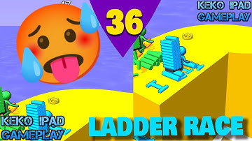 Ladder Race - Level 36 - KEKO IPAD GAMEPLAY Android ios