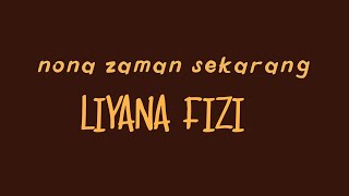 LIYANA FIZI- NONA ZAMAN SEKARANG KINETIC TYPOGRAPHY