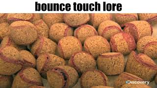 bounce touch lore