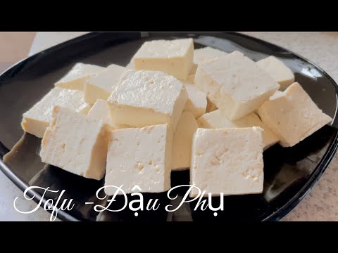 Video LÀM ĐẬU HŨ NON , THÀNH CÔNG NGAY TỪ LẦN ĐẦU / TOFU... - youtube