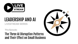 The Three AI Disruption Patterns and Their Effect on Small Business