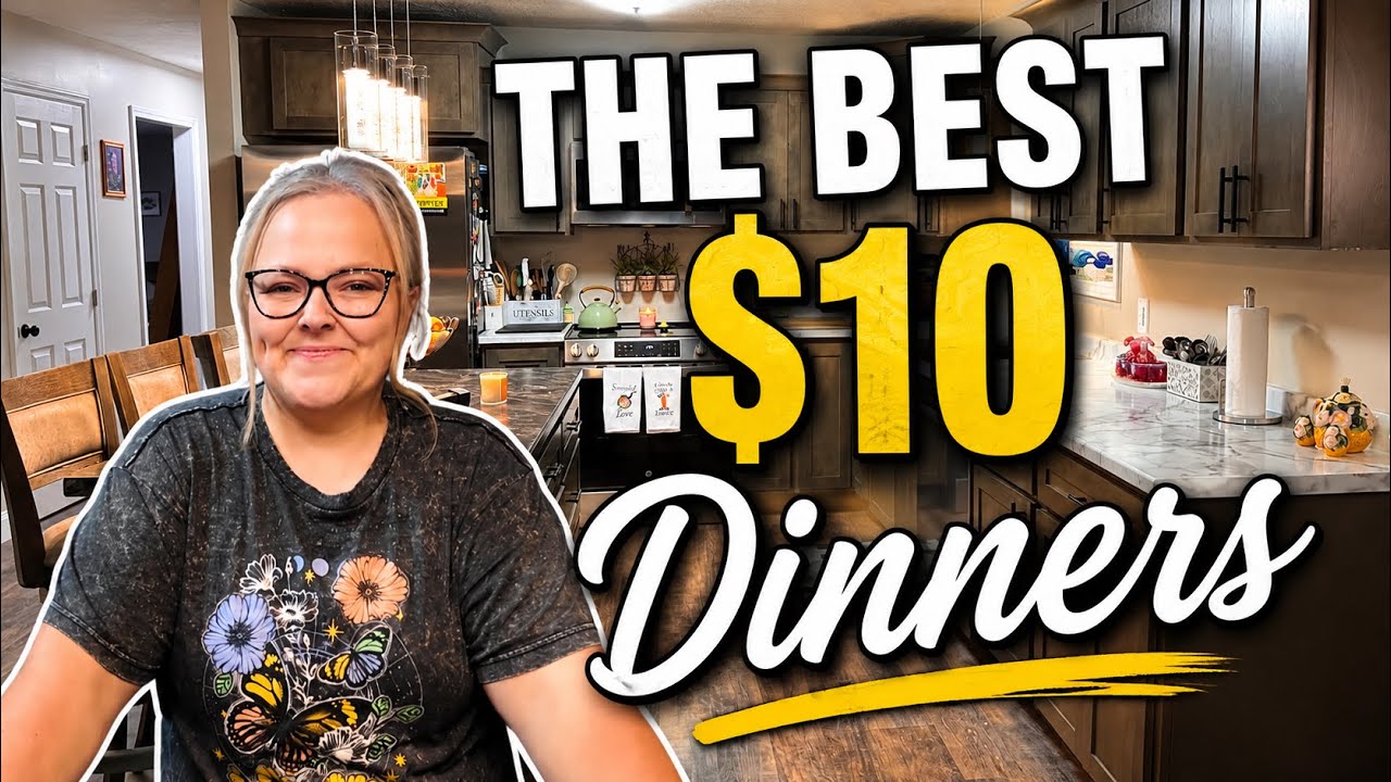 AMAZING $10 Family Dinners || Budget Friendly Meals