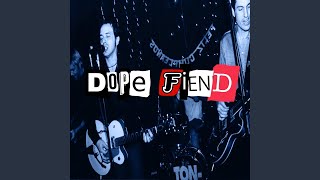 Dope Fiend (Remaster 2026)