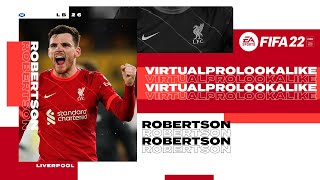 FIFA 22 | VIRTUAL PRO LOOKALIKE | ANDREW ROBERTSON (TUTORIAL)