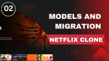 02 Create Models and Migrations - Netflix Clone with Laravel and React