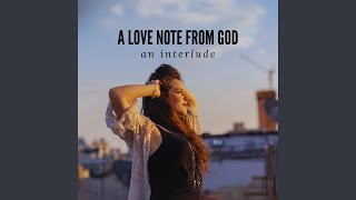 A Love Note From God (Interlude)