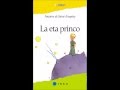 [Sonlibro] La Eta Princo (Esperanto), Voĉo: ZHAO Jianping