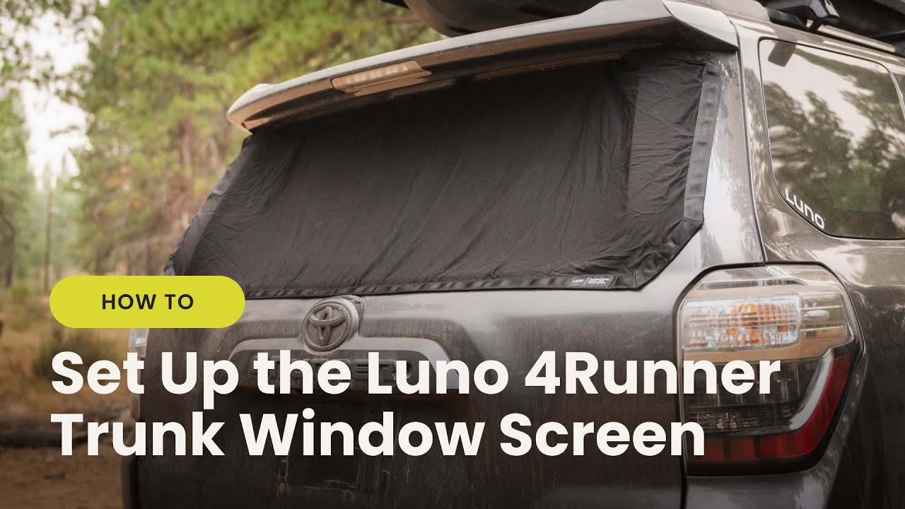 LUNO | How to Set Up the 4Runner Trunk Window Screen - YouTube