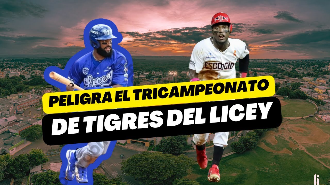 PELIGRA EL TRICAMPEONATO DE LOS TIGRES DEL LICEY - YouTube