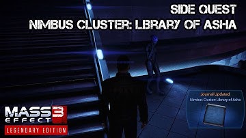Mass Effect 3: Legendary Edition | Side Quest 33 - Nimbus Cluster: Library of Asha