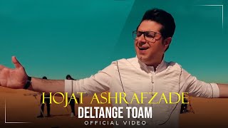 Hojat Ashrafzade - Deltange Toam I  ( حجت اشرف زاده - دلتنگ توام ) Resimi