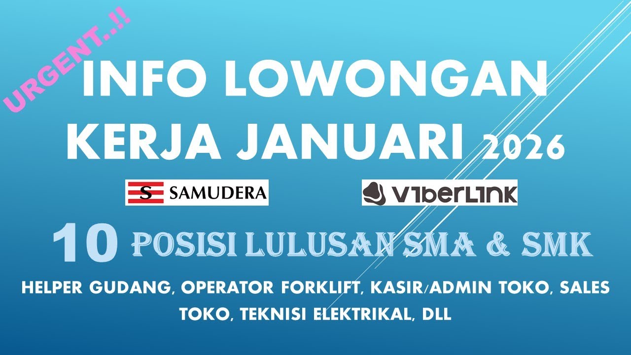 INFO LOWONGAN KERJA HARI INI LULUSAN SMA SMK JANUARI 2026 | HELPER GUDANG | KASIR ADMIN TOKO | SALES