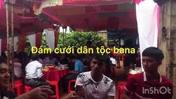 Đám cưới Dân Tộc Bana