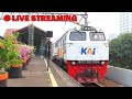 🔴 [LIVE] Nonton Kereta Api dan KRL Commuter Line SORE Bareng RAILFANS ~ LIVE Bareng @Alrizal Azhari