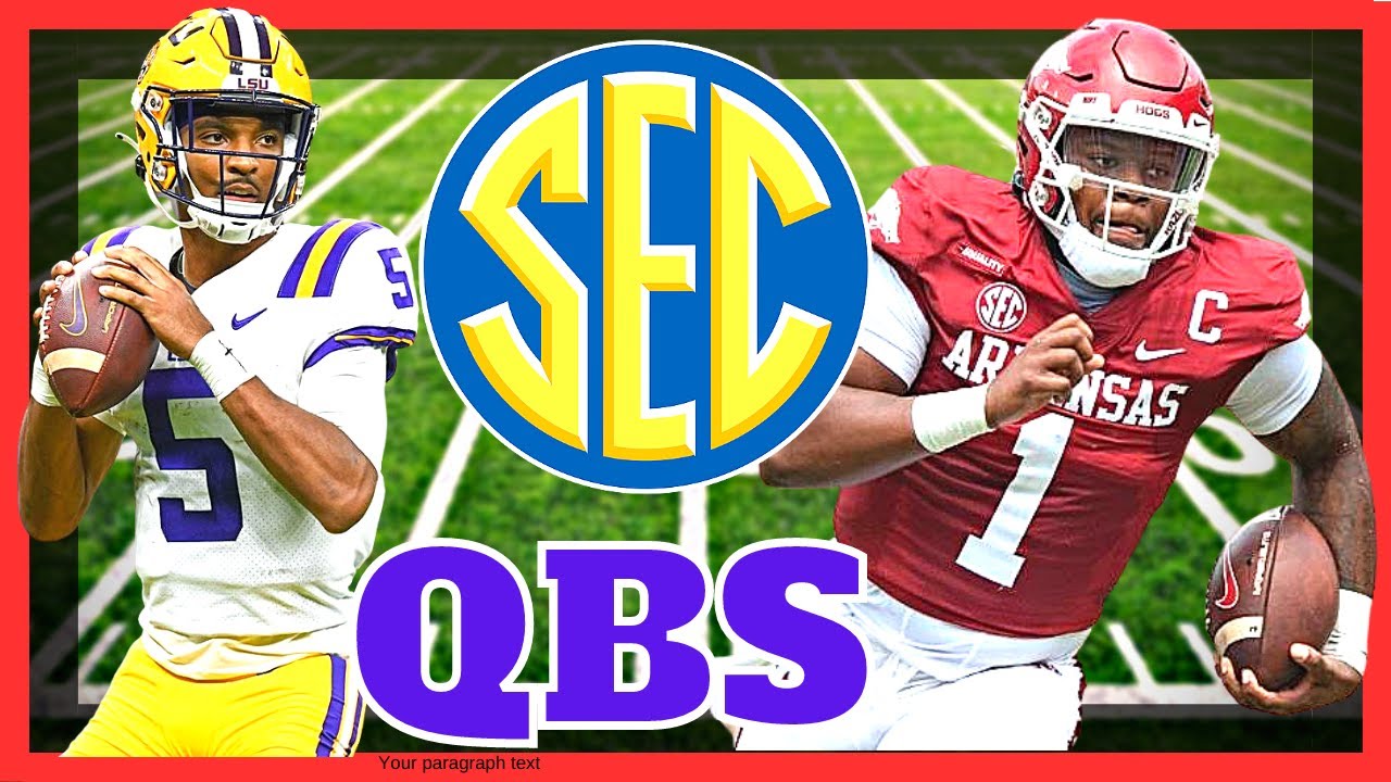 2023 SEC Quarterback Rankings Win Big Sports