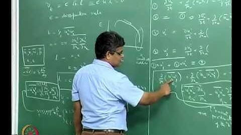 Mod-06 Lec-38 Two -equation model for turbulent flow; Numerical calculation of turbulent