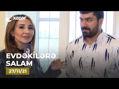 Evdəkilərə Salam - Pərviz Qasımov   27.11.2021