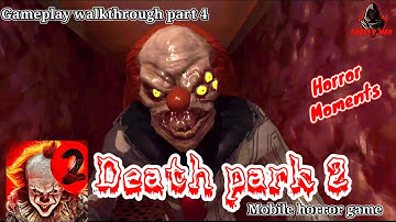 Death park 2 most horrible part 😖|| Death Park 2 Mobile horror game 🔥| Play free for Android and IOS
