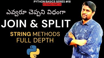 #18 String Join & Split Method In Python In Telugu | Methods Of Strings In Python | Python In Telugu