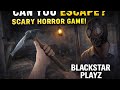 Metal horror game || Part-1 || BLACKSTAR PLAYZ