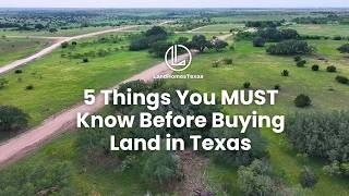 5 Things You Must Know Before Buying Land in Texas