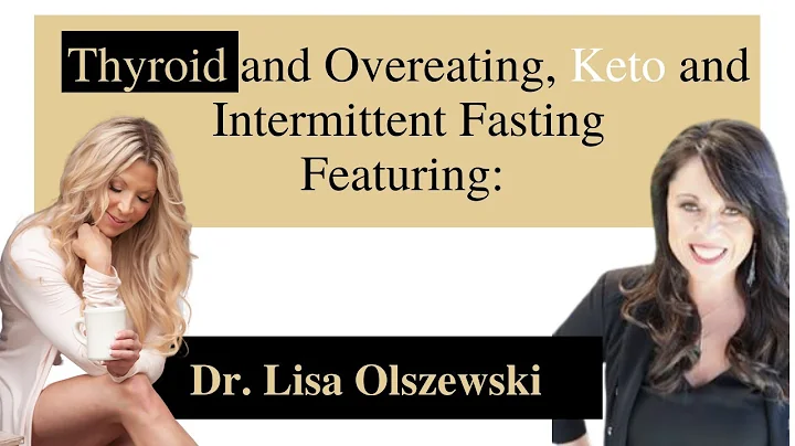 Thyroid and Overeating, Keto and Intermittent Fast...