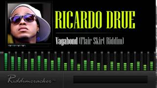 Ricardo Drue - Vagabond (Flair Skirt Riddim) [Soca 2014]