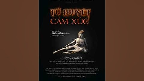 Tử huyệt cảm xúc . bản full . ROY Garn
