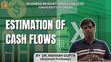 Estimation of Cash Flows in MS Excel | Dr. Rishabh Gupta #BCH #BCP #3rdsemester #FinancialManagement