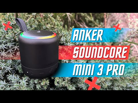 Видео: ПРОСТО ВЕЛИКОЛЕПНА 🔥 БЕСПРОВОДНАЯ КОЛОНКА Anker Soundcore Mini 3 Pro