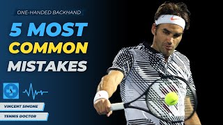 The 5 Most COMMON One-Handed Backhand MISTAKES