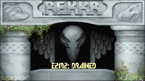 REKKR - E2M2: Drained (100%) [DOSBox]