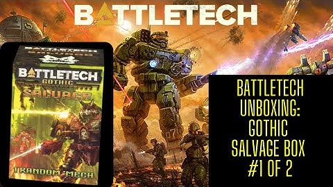 BattleTech Gothic Salvage Box Unboxing 1 of 2 From GenCon 2025