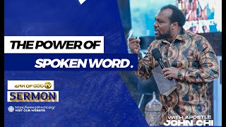 THE POWER OF  SPOKEN WORD