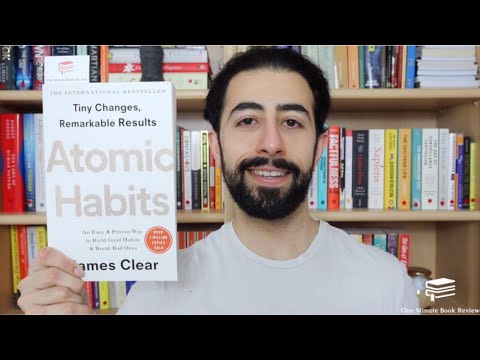 Atomic Habits by James Clear | One Minute Book Review