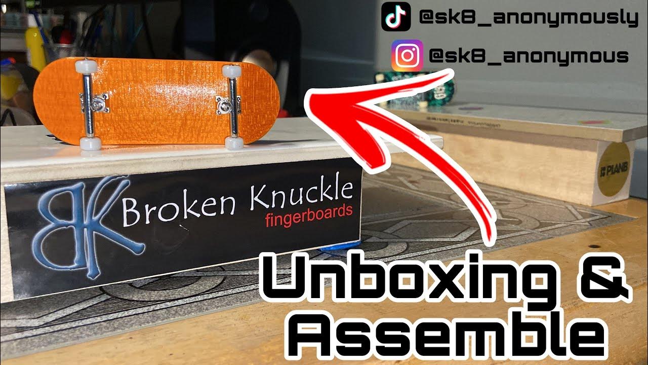 Broken Knuckles Fingerboard Unboxing & Assemble! YouTube