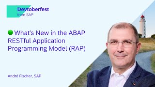What’s New in the ABAP RESTful Application Programming Model (RAP)?