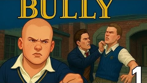 My first day in bully school bully gamplay #1 #bullygame #bullygameplay 