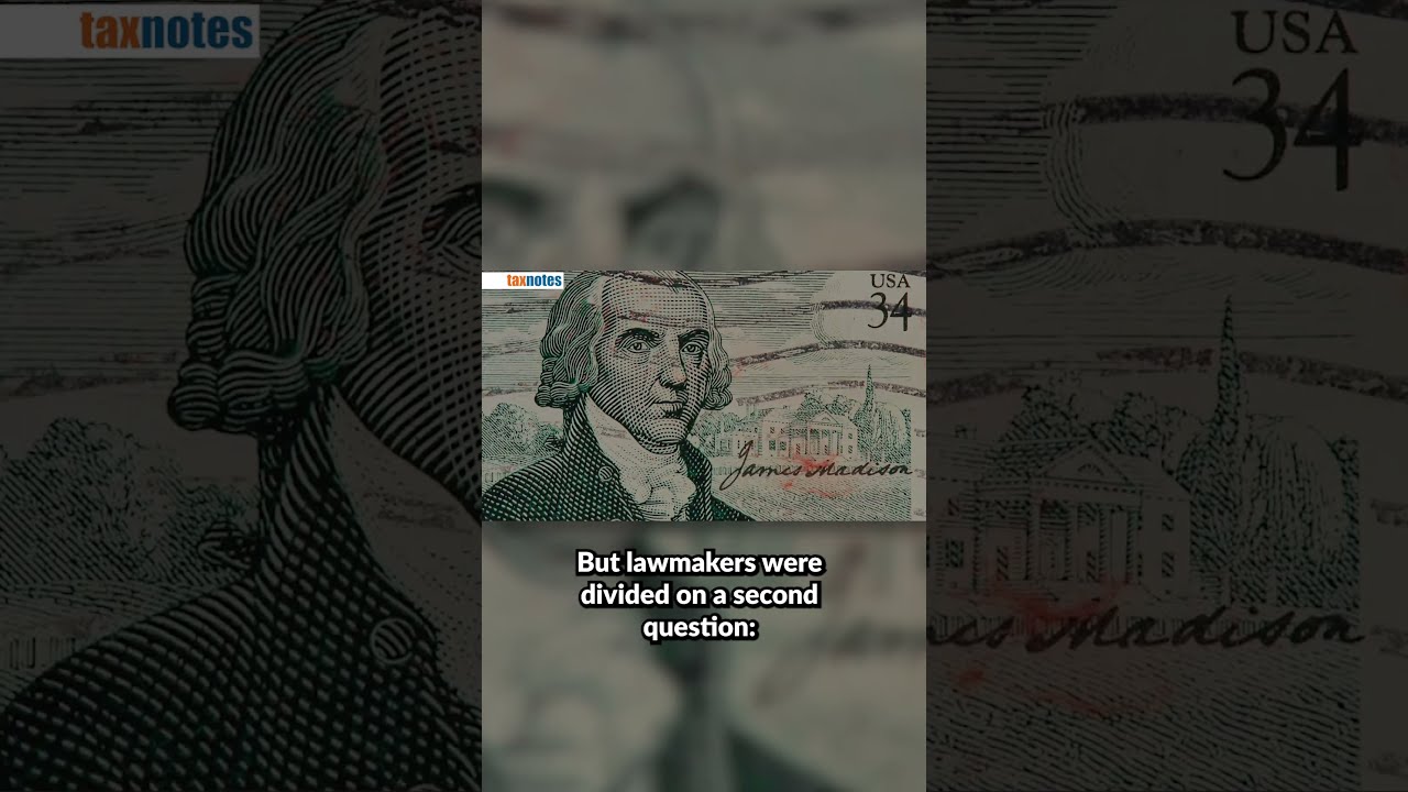 James Madison S Push For Tariffs Shorts Tax